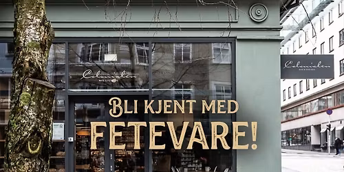 Bli kjent med... Fetevare!