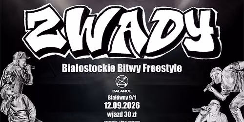 Zwady - Białostockie Bitwy Freestyle 12.09.26