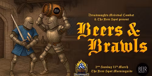 Beers & Brawls Tournament - Morningside