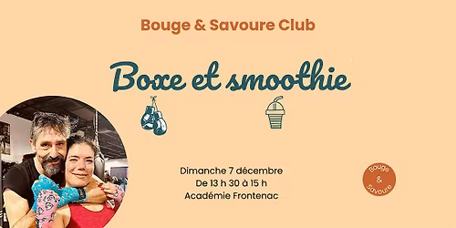 Initiation \u00e0 la boxe et Smoothie - Bouge & Savoure Club