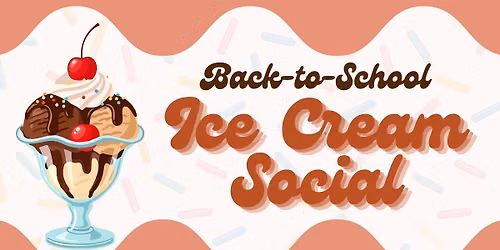Back-to-School Ice Cream Social