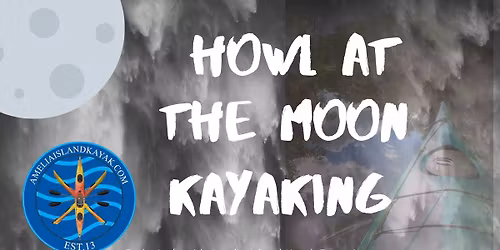 Howl at the Moon & Sunset Kayaking 