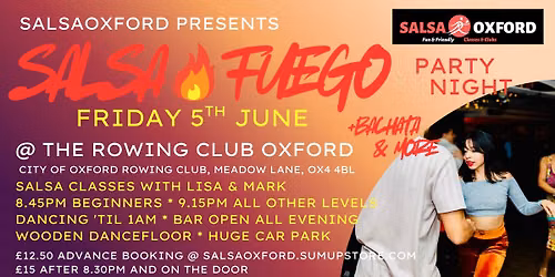 Salsa Fuego Party Night FRIDAY 5TH JUNE @ The Rowing Club with Salsa Oxford