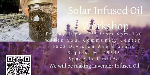 Solar Infused Oil Workshop "Lavender'