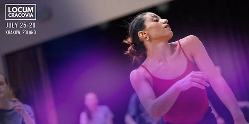 LOCUM CRACOVIA 4.0 I Contemporary Dance Workshops