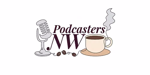 Podcasters NW: Seattle Podcaster Meetup by Espresso Podcast Production