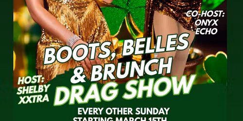 Boots, Belles & Brunch Drag Show