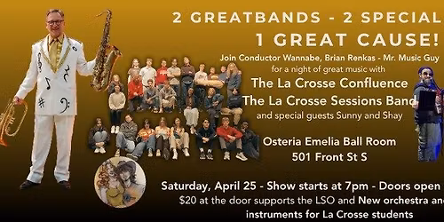 La Crosse Confluence and La Crosse Sessions Band Live!
