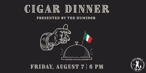 Cigar Dinner Presented by The Humidor