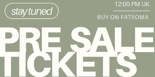 FLOW STATE EVENTS - PRE SALE TICKETS
