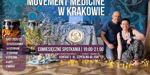 Movement Medicine w Krakowie - comiesi\u0119czna praktyka