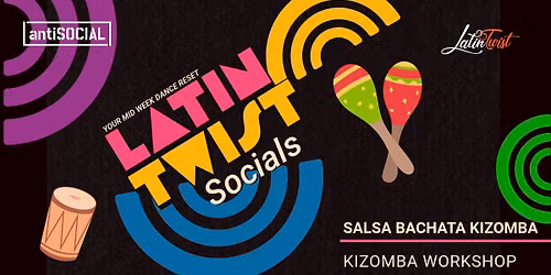 Latin Twist Socials - Salsa, Bachata, Kizomba at antiSOCIAL Mumbai