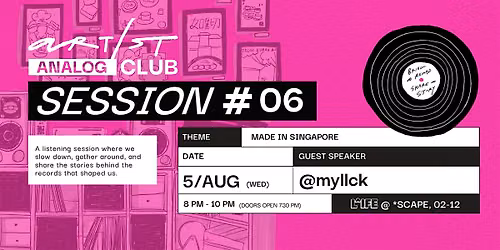 ART\/ST Analog Club - Session #06 (Made in Singapore)