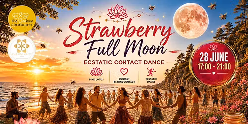 Strawberry Full Moon Ecstatic Contact Dance