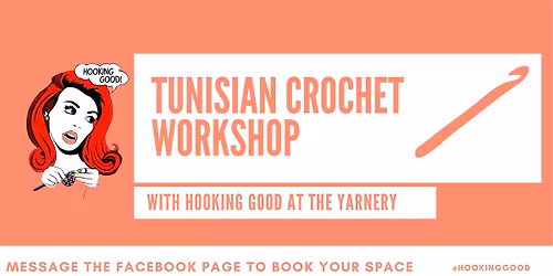 Tunisian Crochet Workshop