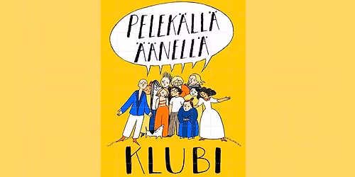 Pelek\u00e4ll\u00e4 \u00c4\u00e4nell\u00e4 KLUBI
