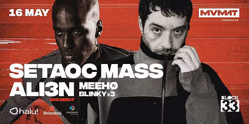 MVMNT II w. SETAOC MASS \/ ALI3N (SKG Debut)