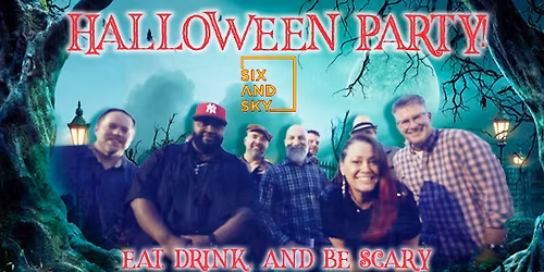 M&TG get spooky at Six and Sky