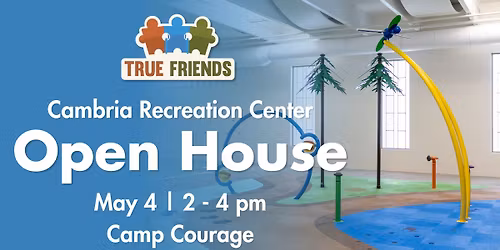 Cambria Recreation Center Open House at Camp Courage