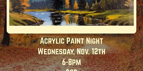 Acrylic Painting Class: Fall Forest! $39