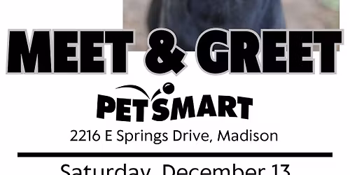 Meet & Greet - PetSmart Madison East