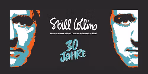 Still Collins - 30 Jahre "The very best of Phil Collins & Genesis - Life!"