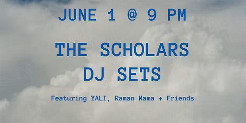DJ Concert: The Scholars