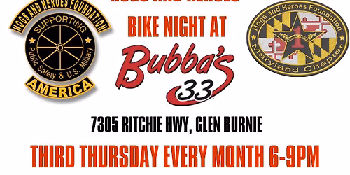 Hogs and Heroes foundation MD-1 Bike night Bubba's 33