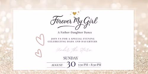 Forever My Girl: A Father-Daughter Dance 