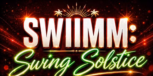 SWIIMM: Swing Solstice 2026