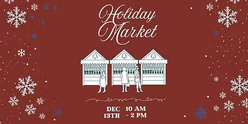  \ud83c\udf81 'Handmade for the Holidays' Market