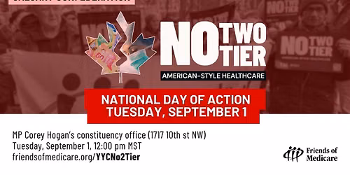 YYC DAY OF ACTION: No Two-Tier Health Care!