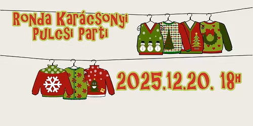 Ronda Kar\u00e1csonyi Pulcsi Parti