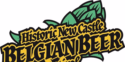 Historic New Castle Belgian Beer Festival