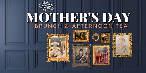 Mother's Day Brunch & Afternoon Tea