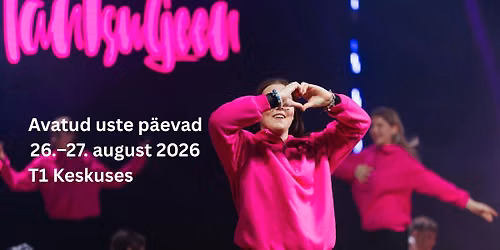 TantsuGeeni avatud uste p\u00e4evad 26.\u201327. august 2026