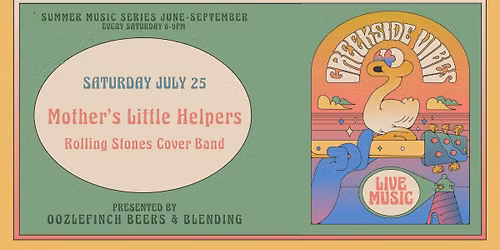 Creekside Vibes: Mother's Little Helpers