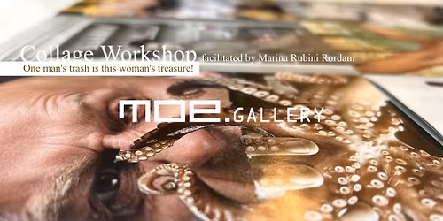 (NEW DATE) Collage Workshop - One man's trash is this woman's treasure!