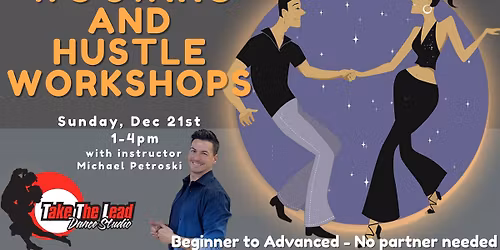 West Coast Swing and Hustle Workshops
