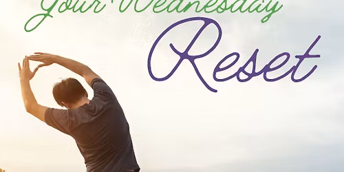 Reset Wednesdays