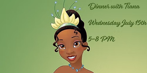 Dinner with Tiana 