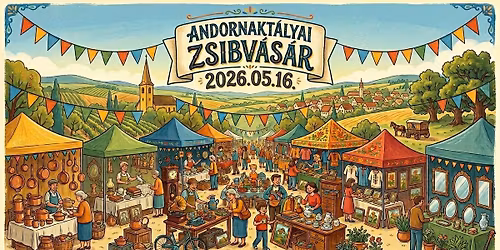 Andornakt\u00e1lyai Zsibv\u00e1s\u00e1r 2026.05.16.