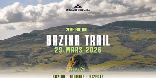 BAZINA TRAIL - EDITION 02