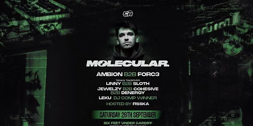 Crossroad Presents: Molecular @Six Feet Under, Cardiff