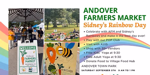 Andover Farmers Market Week 12: Sidney's Rainbow Day