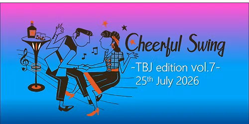 Cheerful Swing\u3000-TBJ edition vol.7-