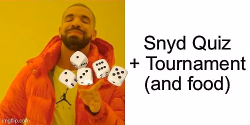 Thesis Slam and Snyd Quiz + Tournament