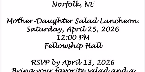 Mother Daughter Salad Luncheon with Guest Speaker Karen Drevo