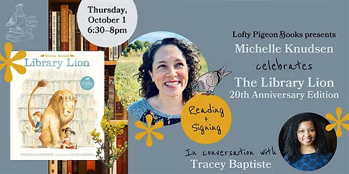 Michelle Knudsen celebrates "The Library Lion" 20th Anniversary Edition