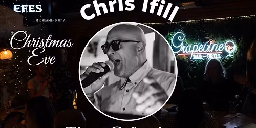 Christmas Eve with Chris Ifill - The Gift that keeps on Giving! 2 for 14 Cocktails!